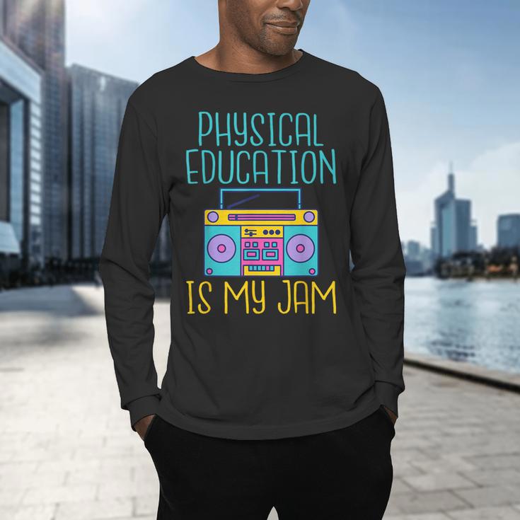 Physical Education Is My Jam PE Teacher Men's Long Sleeve T-Shirt, gift for family, gift for coworker Physical Education Is My Jam PE Teacher Men's Long Sleeve T-Shirt, gift for family, gift for coworker