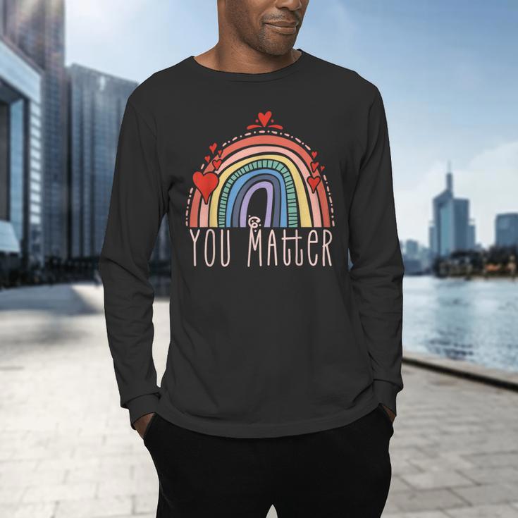 Pretty YOU MATTER Rainbow Positive Message Teachers Kids Men's Long Sleeve T-Shirt, gift for family, gift for coworker Pretty YOU MATTER Rainbow Positive Message Teachers Kids Men's Long Sleeve T-Shirt, gift for family, gift for coworker