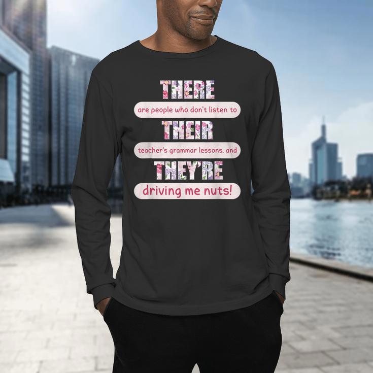 There Their They'Re Teacher English Grammar Police Men's Long Sleeve T-Shirt, gift for family, gift for coworker