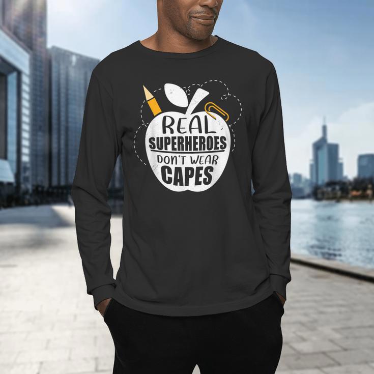 Real Superheroes Wear No Capes Teacher Design Teach Men's Long Sleeve T-Shirt, gift for family, gift for coworker Real Superheroes Wear No Capes Teacher Design Teach Men's Long Sleeve T-Shirt, gift for family, gift for coworker