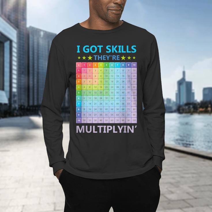 I Got Skills They'Re Multiplying Math Teacher Students Men's Long Sleeve T-Shirt, gift for family, gift for coworker I Got Skills They'Re Multiplying Math Teacher Students Men's Long Sleeve T-Shirt, gift for family, gift for coworker