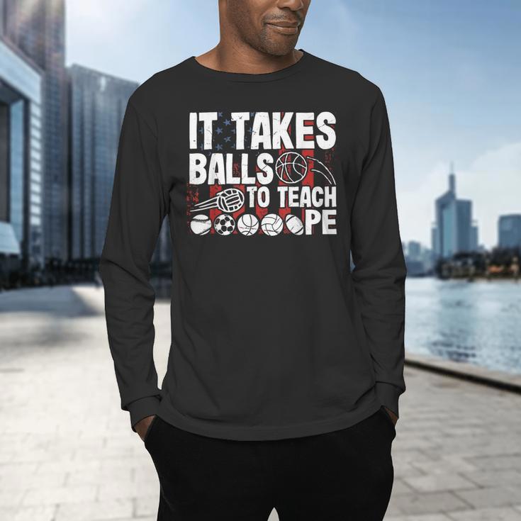 It Takes Balls To Teach Pe Teacher Chaos Coordinator US Flag Men's Long Sleeve T-Shirt, gift for family, gift for coworker It Takes Balls To Teach Pe Teacher Chaos Coordinator US Flag Men's Long Sleeve T-Shirt, gift for family, gift for coworker