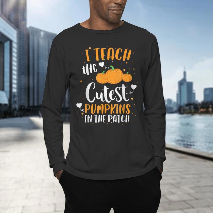 I Teach The Cutest Pumpkins In The Patch Teacher School For Men Women Kids Men's Long Sleeve T-Shirt, gift for family, gift for coworker