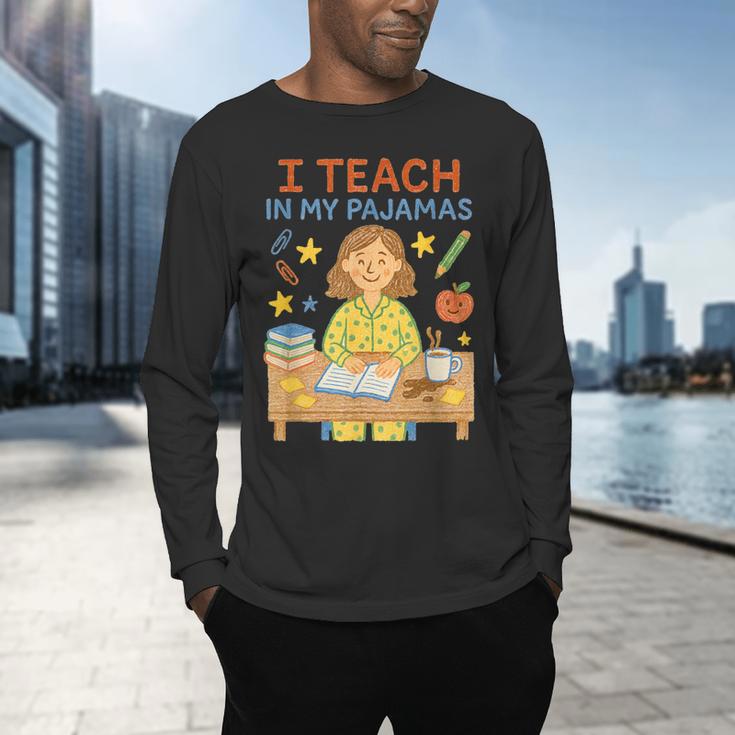 I Teach In My Pajamas Crayon Home School Teacher PJs Men's Long Sleeve T-Shirt, gift for family, gift for coworker I Teach In My Pajamas Crayon Home School Teacher PJs Men's Long Sleeve T-Shirt, gift for family, gift for coworker