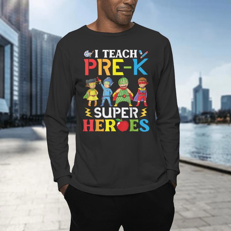 I Teach Pre-K Superheroes Students Teacher Back To School Men's Long Sleeve T-Shirt, gift for family, gift for coworker