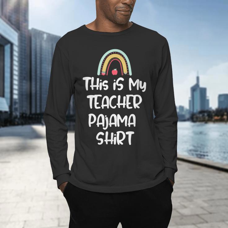 This Is My Teacher Pajama Shirt Teacher Life Tee Men's Long Sleeve T-Shirt, gift for family, gift for coworker