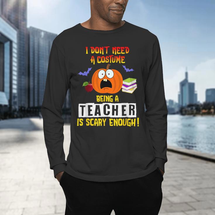 Being a Teacher Is Scary Enough Halloween Men's Long Sleeve T-Shirt, gift for family, gift for coworker Being a Teacher Is Scary Enough Halloween Men's Long Sleeve T-Shirt, gift for family, gift for coworker