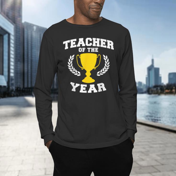Teacher Of The Year For Men Women Men's Long Sleeve T-Shirt, gift for family, gift for coworker Teacher Of The Year For Men Women Men's Long Sleeve T-Shirt, gift for family, gift for coworker