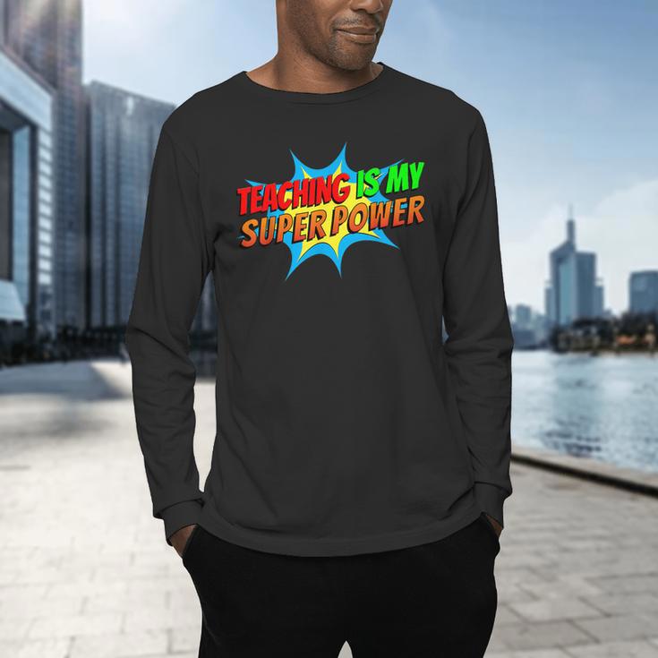 Teaching Is My Superpower Comic Back To School Teacher Men's Long Sleeve T-Shirt, gift for family, gift for coworker Teaching Is My Superpower Comic Back To School Teacher Men's Long Sleeve T-Shirt, gift for family, gift for coworker