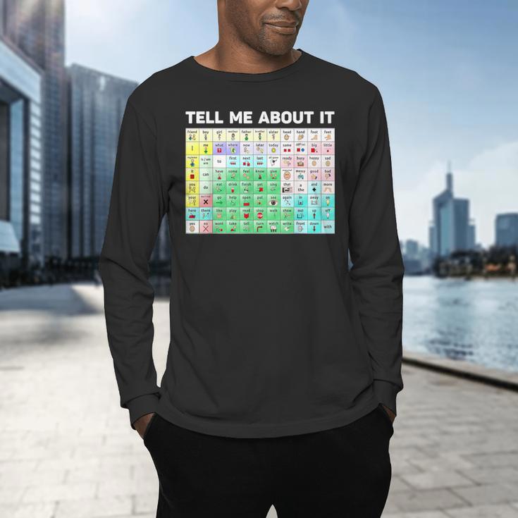 Tell Me About It Speech Language Pathology AAC Sped Teacher Men's Long Sleeve T-Shirt, gift for family, gift for coworker
