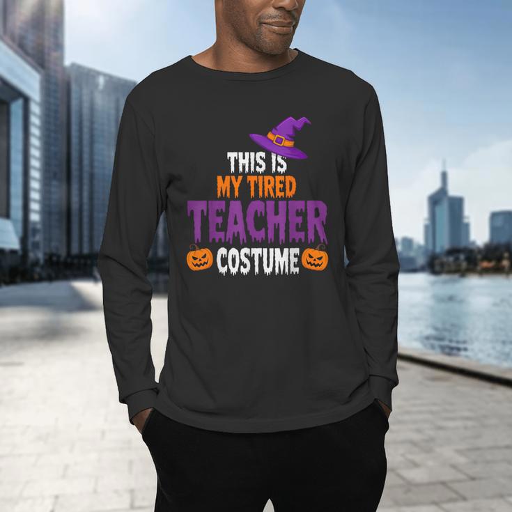 Tired Teacher Costume For Halloween Teachers Men's Long Sleeve T-Shirt, gift for family, gift for coworker Tired Teacher Costume For Halloween Teachers Men's Long Sleeve T-Shirt, gift for family, gift for coworker