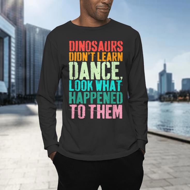 Vintage Dinosaurs Didn't Learn Dance Dance Teacher Men's Long Sleeve T-Shirt, gift for family, gift for coworker Vintage Dinosaurs Didn't Learn Dance Dance Teacher Men's Long Sleeve T-Shirt, gift for family, gift for coworker