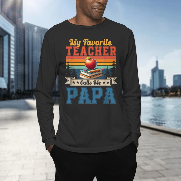 Vintage Retro My Favorite Teacher Calls Me Papa Father's Day Men's Long Sleeve T-Shirt, gift for family, gift for coworker Vintage Retro My Favorite Teacher Calls Me Papa Father's Day Men's Long Sleeve T-Shirt, gift for family, gift for coworker