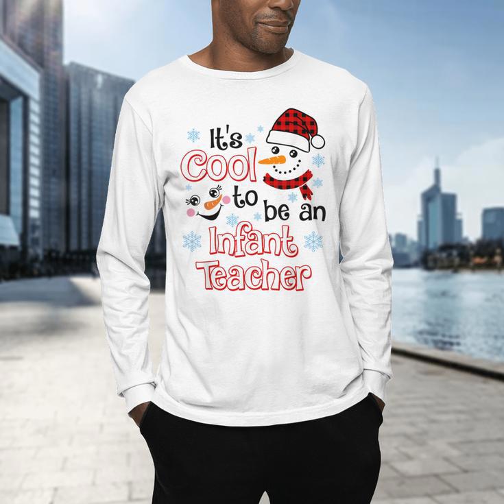 It's Cool To Be a Infant Teacher Snowman Winter Christmas Men's Long Sleeve T-Shirt, gift for family, gift for coworker It's Cool To Be a Infant Teacher Snowman Winter Christmas Men's Long Sleeve T-Shirt, gift for family, gift for coworker