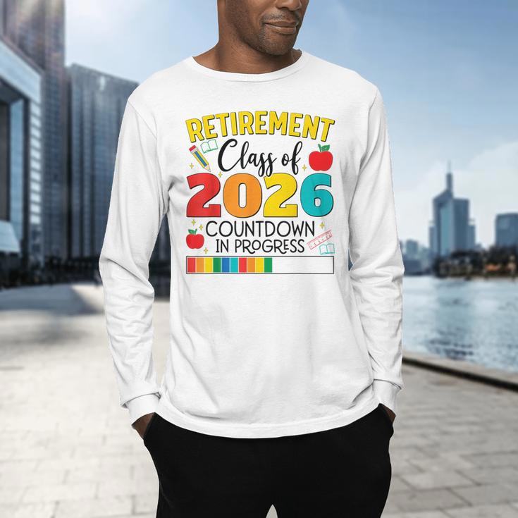 Retirement Class Of 2026 Countdown In Progress Teacher Men's Long Sleeve T-Shirt, gift for family, gift for coworker