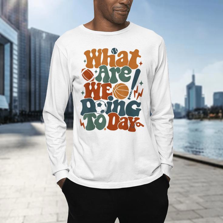 Retro PE Teacher What Are We Doing Today School Coach Women Men's Long Sleeve T-Shirt, gift for family, gift for coworker Retro PE Teacher What Are We Doing Today School Coach Women Men's Long Sleeve T-Shirt, gift for family, gift for coworker