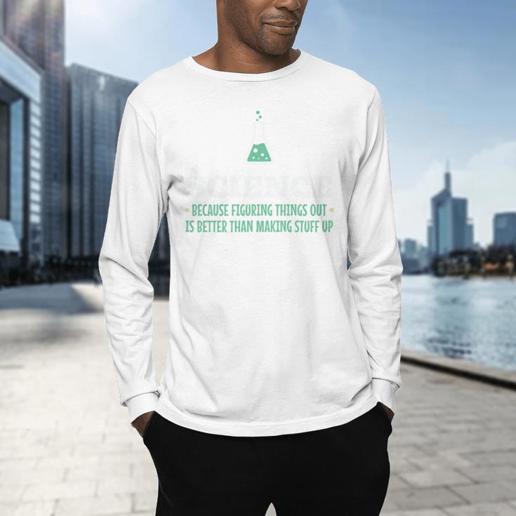 Science Because Figuring Things Out Better Student Teacher Men's Long Sleeve T-Shirt, gift for family, gift for coworker Science Because Figuring Things Out Better Student Teacher Men's Long Sleeve T-Shirt, gift for family, gift for coworker
