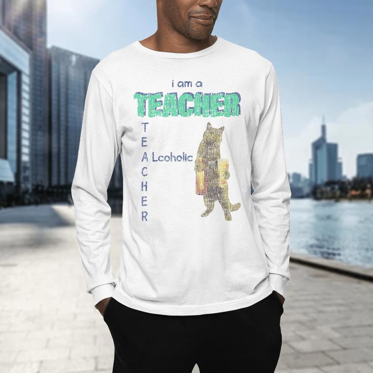 I Am A Teacher Alcoholic Cat Beer Feline Men Women Men's Long Sleeve T-Shirt, gift for family, gift for coworker