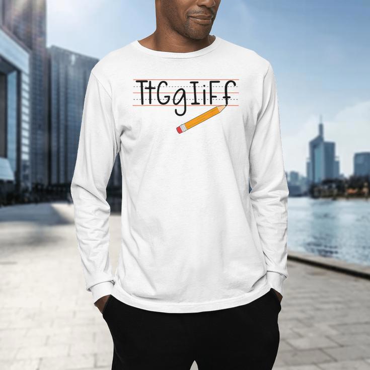 Tt Gg Ii Ff Tgif Teachers Students Tee Men's Long Sleeve T-Shirt, gift for family, gift for coworker
