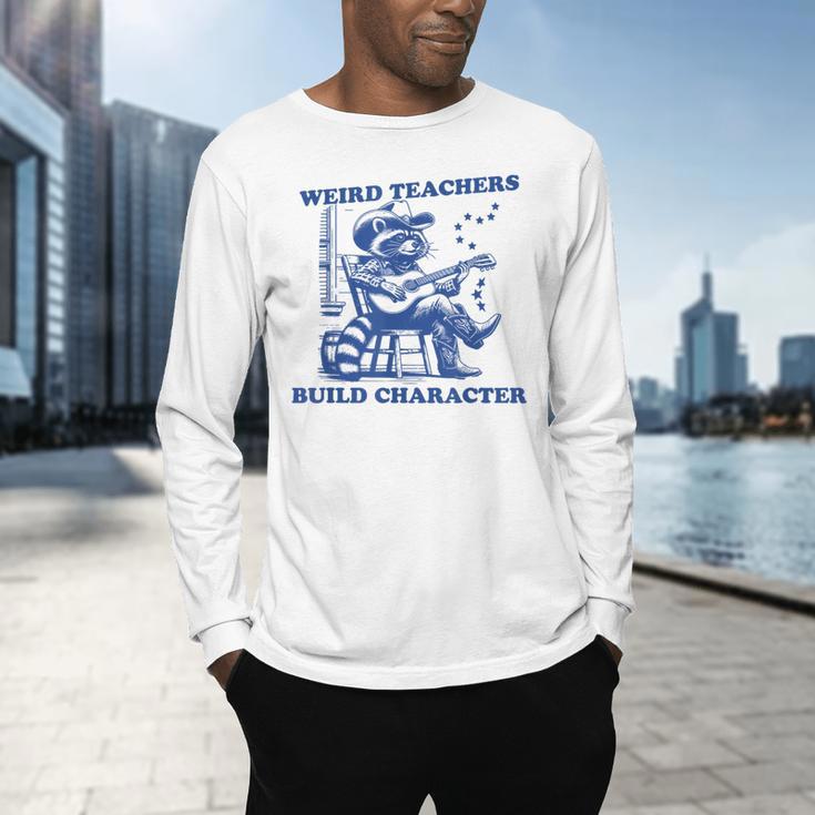 Weird Teachers Build Character Shirt Raccoon Teacher Men's Long Sleeve T-Shirt, gift for family, gift for coworker