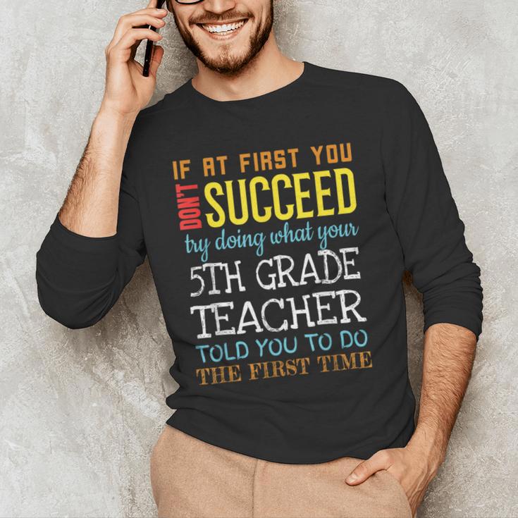 5th Grade Teacher Appreciation Men's Long Sleeve T-Shirt, novelty gifts, funny gifts 5th Grade Teacher Appreciation Men's Long Sleeve T-Shirt, novelty gifts, funny gifts