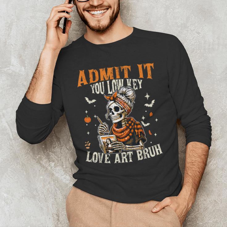 Admit It You Low Key Love Art Bruh Halloween Art Teacher Men's Long Sleeve T-Shirt, novelty gifts, funny gifts Admit It You Low Key Love Art Bruh Halloween Art Teacher Men's Long Sleeve T-Shirt, novelty gifts, funny gifts