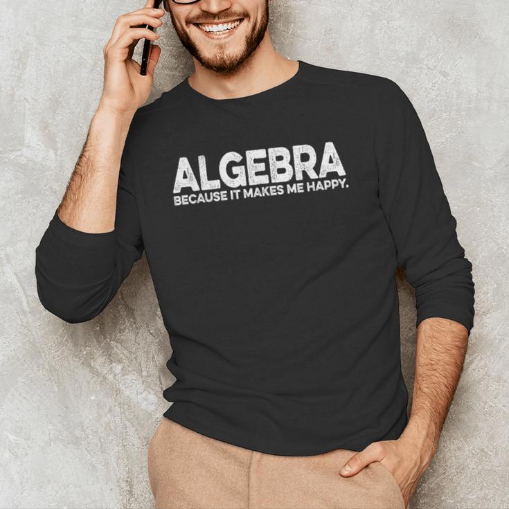 Algebra Quote For Math Lover Teacher Love Algebra Men Women Kids Men's Long Sleeve T-Shirt, novelty gifts, funny gifts Algebra Quote For Math Lover Teacher Love Algebra Men Women Kids Men's Long Sleeve T-Shirt, novelty gifts, funny gifts