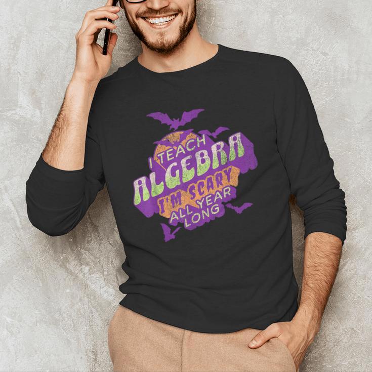 Algebra Teacher Halloween Spooky Ghost Math Mathematics Grad Men's Long Sleeve T-Shirt, novelty gifts, funny gifts
