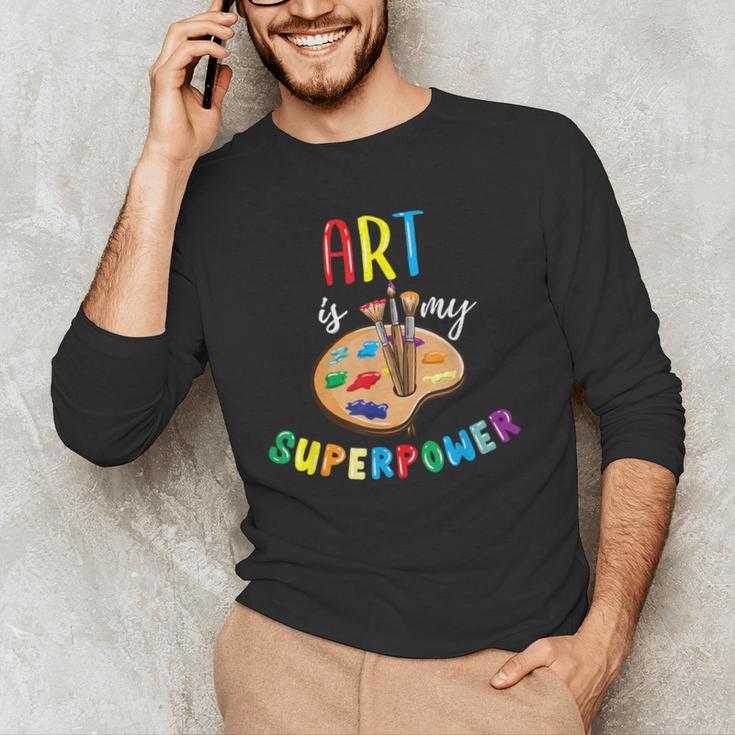 Art Is My Superpower Art Teacher Men's Long Sleeve T-Shirt, novelty gifts, funny gifts