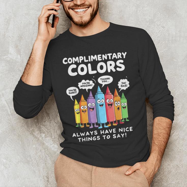 Art Teacher COMPLIMENTARY Colors Always Have Things To Say Men's Long Sleeve T-Shirt, novelty gifts, funny gifts Art Teacher COMPLIMENTARY Colors Always Have Things To Say Men's Long Sleeve T-Shirt, novelty gifts, funny gifts