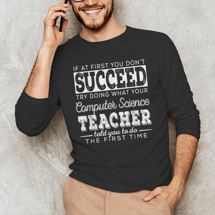 Best Computer Science Teacher Shirt Succeed Teaching Men's Long Sleeve T-Shirt, novelty gifts, funny gifts Best Computer Science Teacher Shirt Succeed Teaching Men's Long Sleeve T-Shirt, novelty gifts, funny gifts