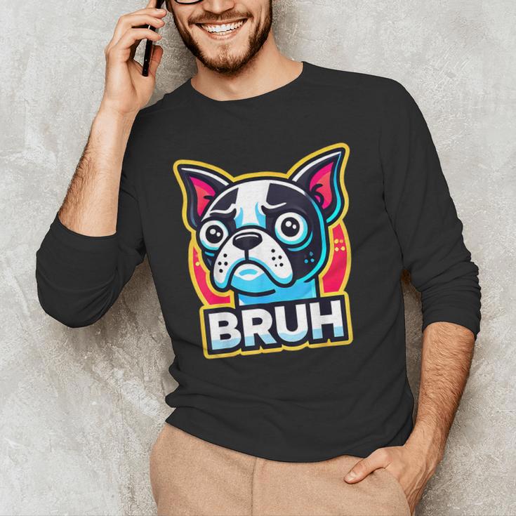 Boston Terrier Bruh Dog Lover Men's Long Sleeve T-Shirt, novelty gifts, funny gifts