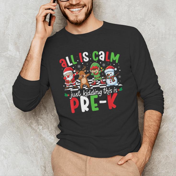 All Is Calm Just Kidding This Is Pre-K Christmas Teacher Men's Long Sleeve T-Shirt, novelty gifts, funny gifts All Is Calm Just Kidding This Is Pre-K Christmas Teacher Men's Long Sleeve T-Shirt, novelty gifts, funny gifts