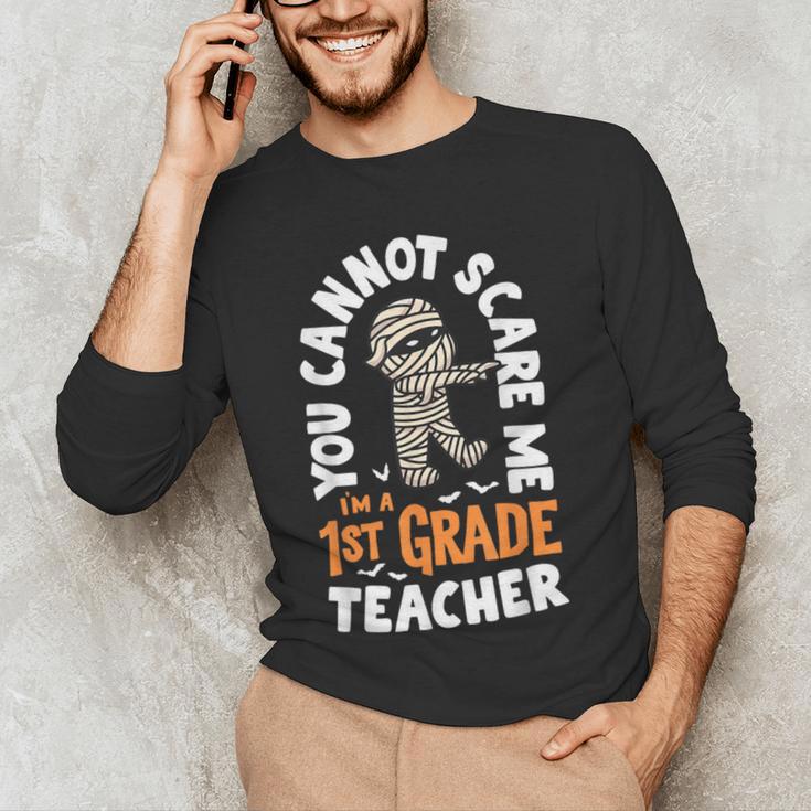 You Cannot Scare Me Im A Teacher 1st Grade Halloween Teacher Men Women Kids Men's Long Sleeve T-Shirt, novelty gifts, funny gifts You Cannot Scare Me Im A Teacher 1st Grade Halloween Teacher Men Women Kids Men's Long Sleeve T-Shirt, novelty gifts, funny gifts