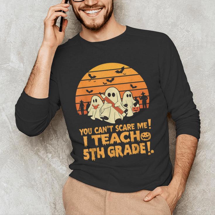 You Can't Scare Me I Teach 5th Grade Teacher Halloween Men Women Kids Men's Long Sleeve T-Shirt, novelty gifts, funny gifts You Can't Scare Me I Teach 5th Grade Teacher Halloween Men Women Kids Men's Long Sleeve T-Shirt, novelty gifts, funny gifts
