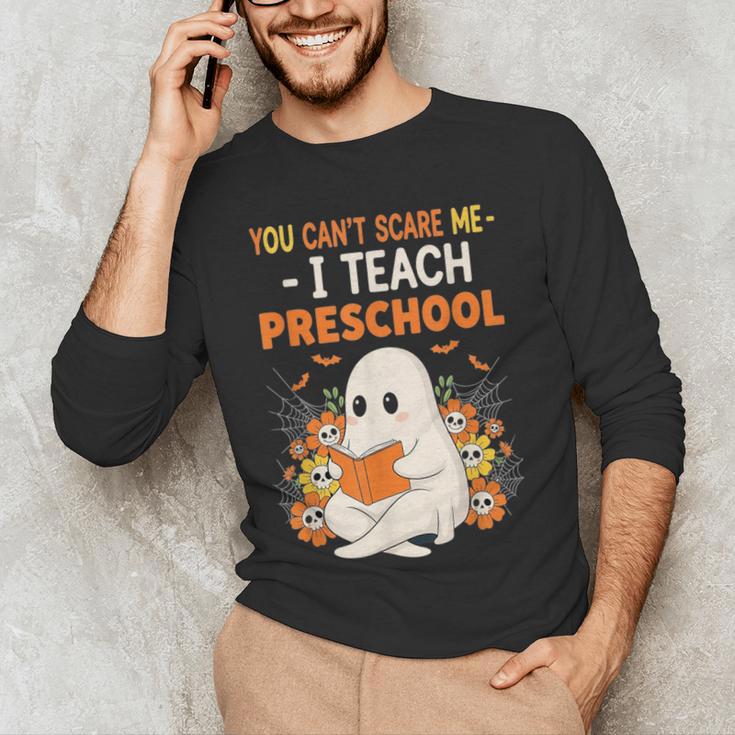 You Cant Scare Me I Teach Preschool Halloween Teacher Men's Long Sleeve T-Shirt, novelty gifts, funny gifts
