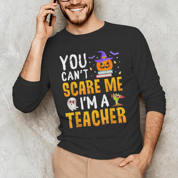 You Cant Scare Me Im A Teacher Halloween Trick Or Teach 2024 Men's Long Sleeve T-Shirt, novelty gifts, funny gifts You Cant Scare Me Im A Teacher Halloween Trick Or Teach 2024 Men's Long Sleeve T-Shirt, novelty gifts, funny gifts