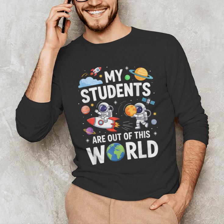 Cute School Teacher My Students Are Out Of This World Space Men's Long Sleeve T-Shirt, novelty gifts, funny gifts Cute School Teacher My Students Are Out Of This World Space Men's Long Sleeve T-Shirt, novelty gifts, funny gifts