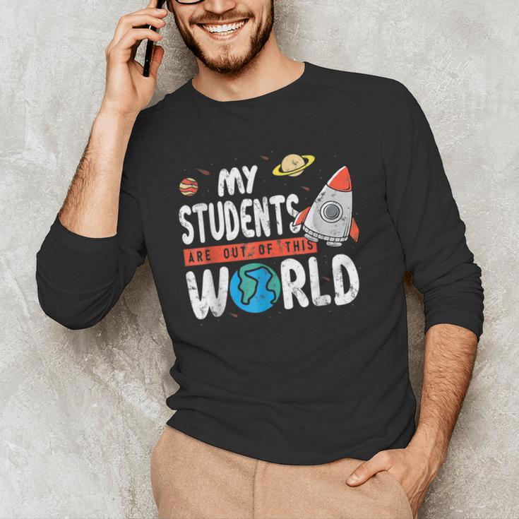 Cute Teacher My Students Are Out Of This World Space Men Women Kids Men's Long Sleeve T-Shirt, novelty gifts, funny gifts