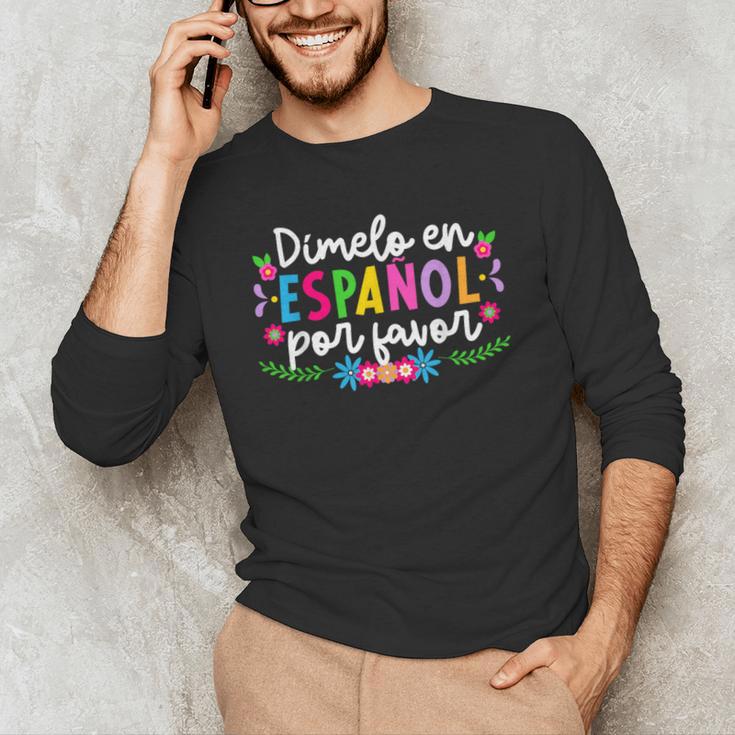 Dimelo En EspañOl Maestra De EspañOl Spanish Teacher Men's Long Sleeve T-Shirt, novelty gifts, funny gifts Dimelo En EspañOl Maestra De EspañOl Spanish Teacher Men's Long Sleeve T-Shirt, novelty gifts, funny gifts