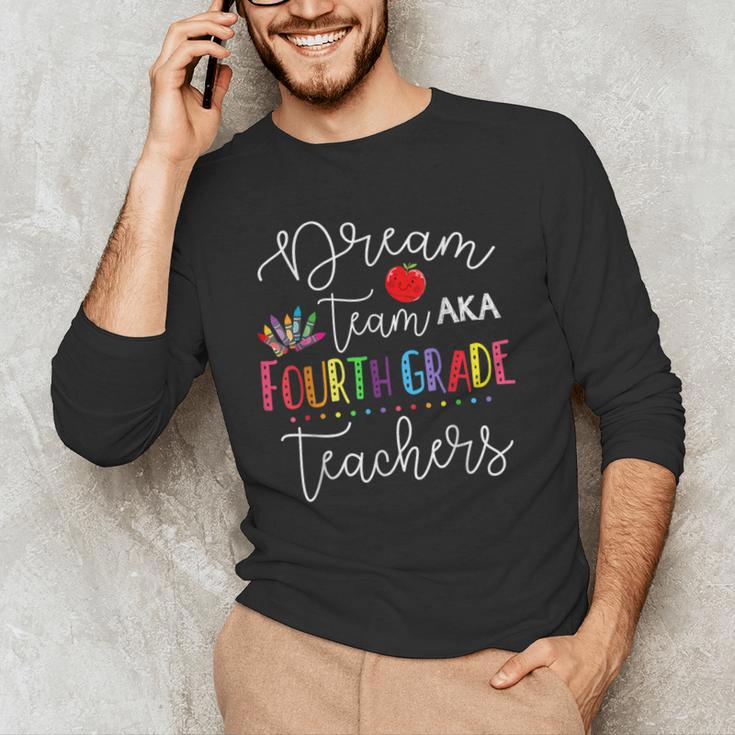 Dream Team Fourth Grade Teachers Back To School 4th Grade Men's Long Sleeve T-Shirt, novelty gifts, funny gifts