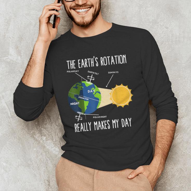Earth Rotation Earth Day Science Teacher Kids Women Men's Long Sleeve T-Shirt, novelty gifts, funny gifts Earth Rotation Earth Day Science Teacher Kids Women Men's Long Sleeve T-Shirt, novelty gifts, funny gifts