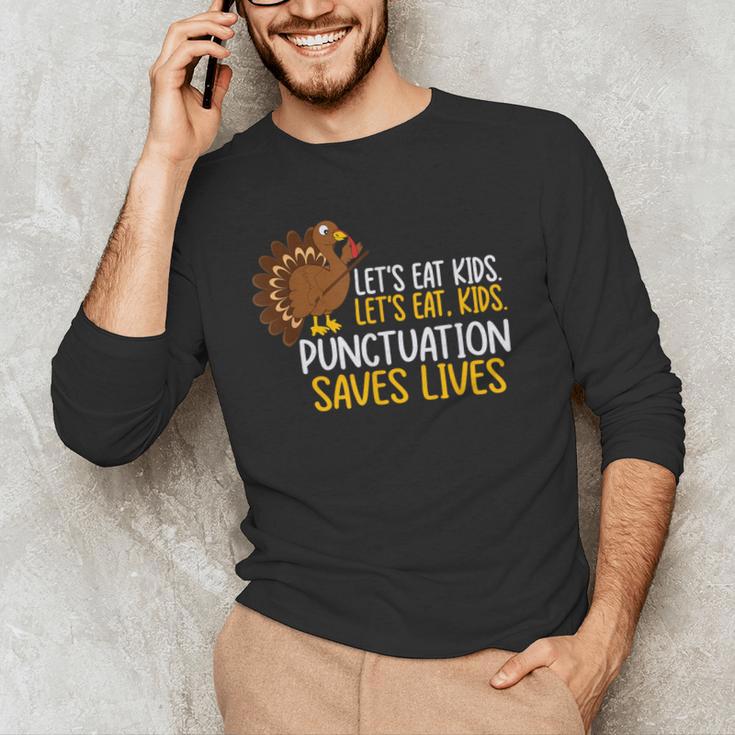 Lets Eat Kids Punctuation Turkey Thanksgiving Teacher Men's Long Sleeve T-Shirt, novelty gifts, funny gifts