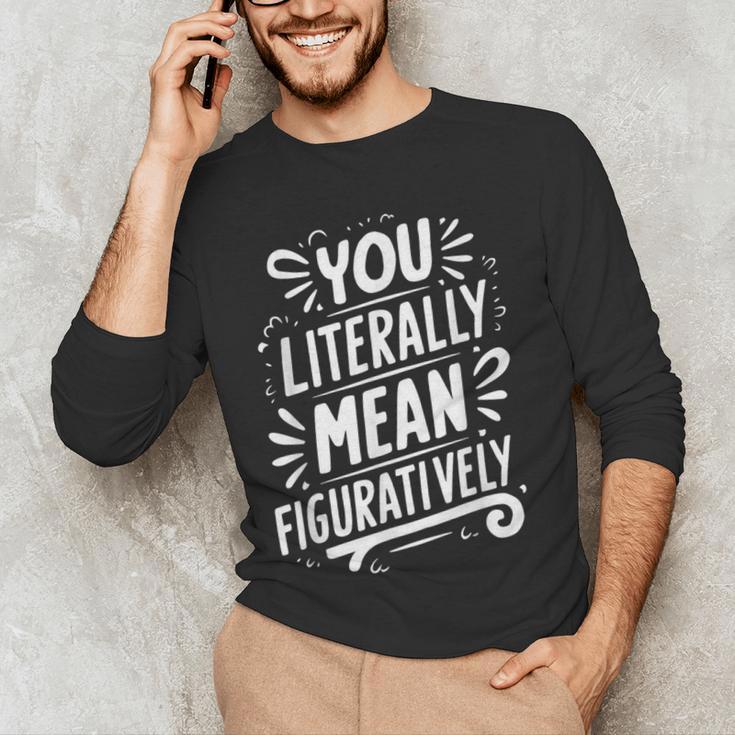 English Teacher Grammar Police Language Nerd You Literally Mean Figuratively V-Neck Modern Short Sleeve Small Men's Long Sleeve T-Shirt, novelty gifts, funny gifts English Teacher Grammar Police Language Nerd You Literally Mean Figuratively V-Neck Modern Short Sleeve Small Men's Long Sleeve T-Shirt, novelty gifts, funny gifts