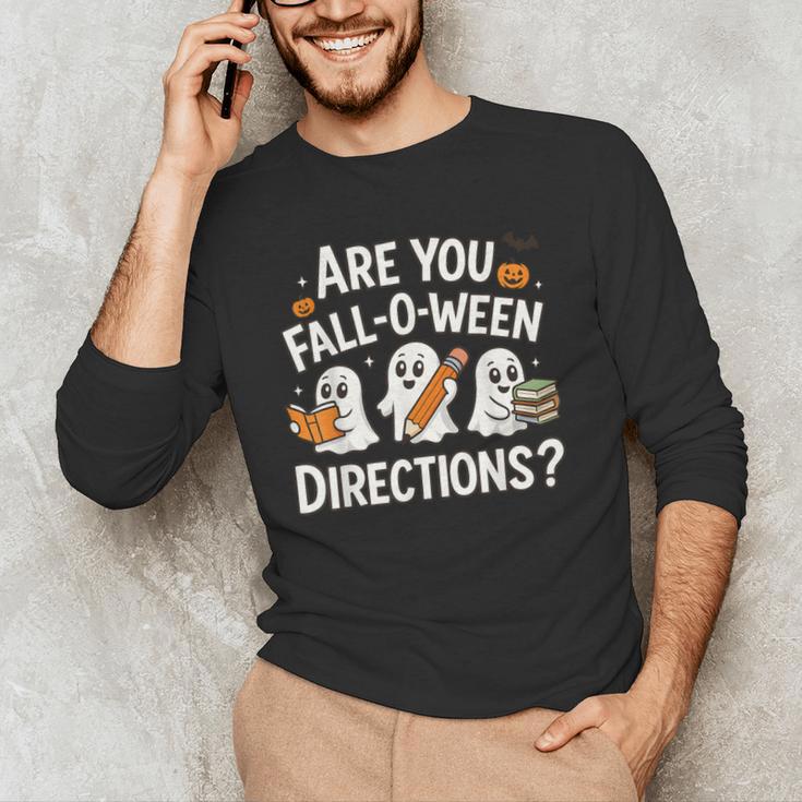 Are You Fall O Ween Directions Halloween Teacher Ghosts Men's Long Sleeve T-Shirt, novelty gifts, funny gifts Are You Fall O Ween Directions Halloween Teacher Ghosts Men's Long Sleeve T-Shirt, novelty gifts, funny gifts