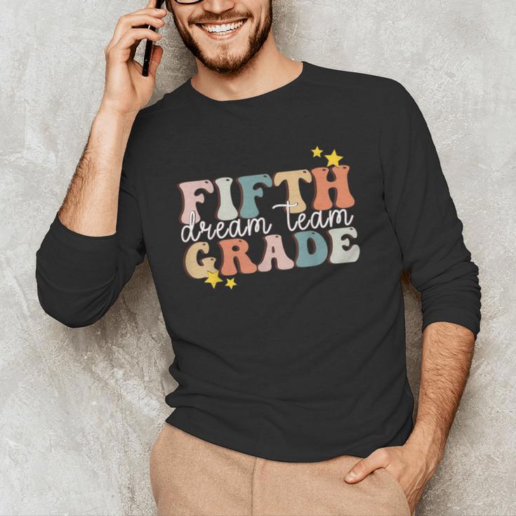 Fifth Grade Dream Team First Day Of 5th Grade Teachers Men's Long Sleeve T-Shirt, novelty gifts, funny gifts