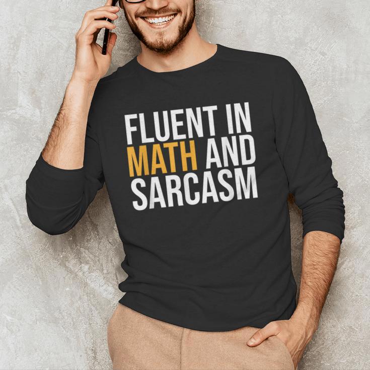 Fluent In Math And Sarcasm Teacher Men's Long Sleeve T-Shirt, novelty gifts, funny gifts Fluent In Math And Sarcasm Teacher Men's Long Sleeve T-Shirt, novelty gifts, funny gifts