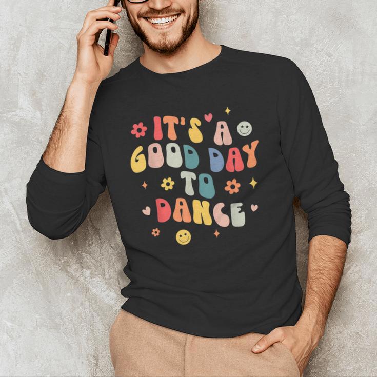 Groovy Its A Good Day To Dance Dance Teacher Men's Long Sleeve T-Shirt, novelty gifts, funny gifts