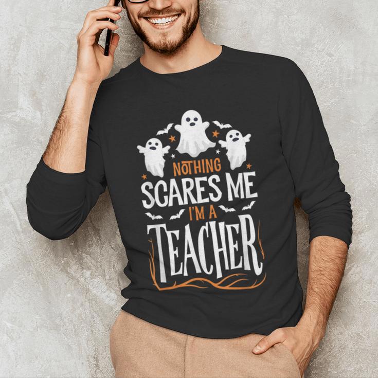 Halloween Teacher Nothing Scares Me Women Men Teachers Men's Long Sleeve T-Shirt, novelty gifts, funny gifts Halloween Teacher Nothing Scares Me Women Men Teachers Men's Long Sleeve T-Shirt, novelty gifts, funny gifts