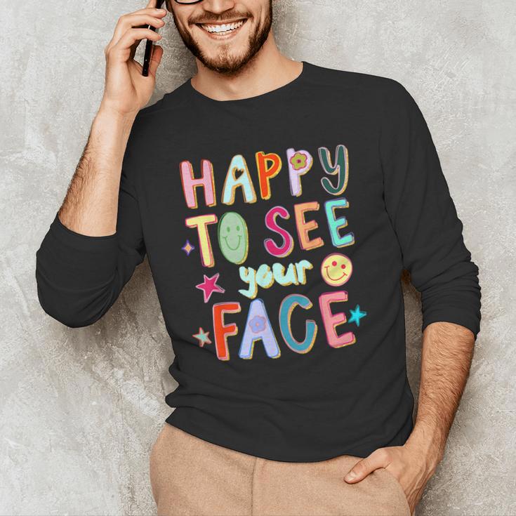 Happy To See Your Face Teacher Retro Back To School Men's Long Sleeve T-Shirt, novelty gifts, funny gifts Happy To See Your Face Teacher Retro Back To School Men's Long Sleeve T-Shirt, novelty gifts, funny gifts